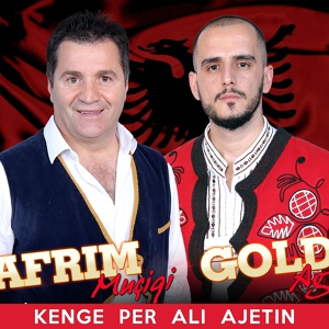 Обложка для Afrim Muçiqi, Gold Ag - Kenge per Ali Ajetin