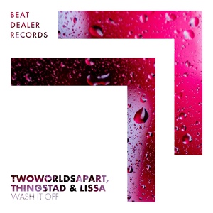 Обложка для TwoWorldsApart, Thingstad, LissA - Wash It Off