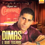 Обложка для Dimas e Seus Teclados - Acabar Com Cachaça