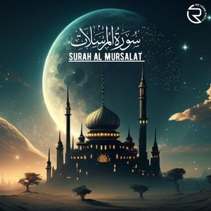 Обложка для Mufti Menk - Surah Al Mursalat