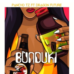 Обложка для Pancho TZ feat. Dragon Future - Bunduki