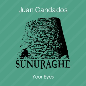 Обложка для Juan Candados - Your Eyes