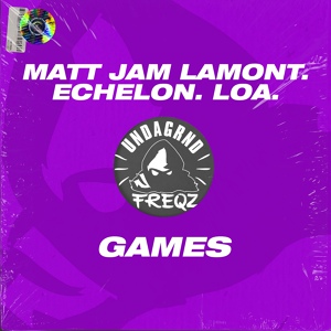 Обложка для Matt Jam Lamont, Echelon, LOA. - Games