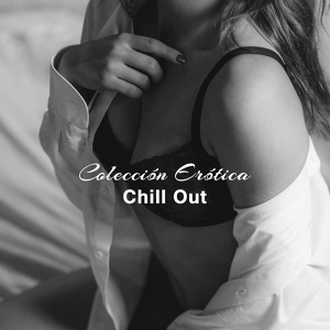 Обложка для #1 Hits Now, Sexy Chillout Music Cafe, Chillout Lounge - Chill Sexy