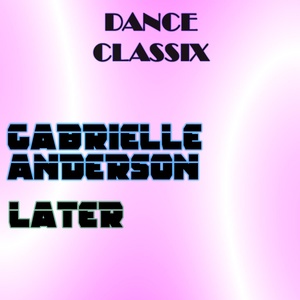 Обложка для Gabrielle Anderson - Later