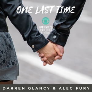 Обложка для Darren Glancy, Alec Fury - One Last Time