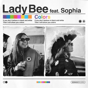 Обложка для Lady Bee feat. Sophia - Colors