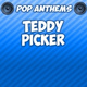 Обложка для Pop Anthems - Teddy Picker (Originally Performed By Arctic Monkeys)