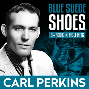 Обложка для Carl Perkins - Susie Q