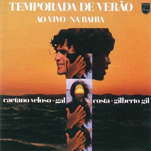 Обложка для Caetano Veloso, Gal Costa & Gilberto Gil - Felicidade