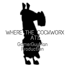 Обложка для Gamer Guy Man - Where the Cockworx At?