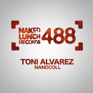 Обложка для Toni Alvarez - Nanocoll