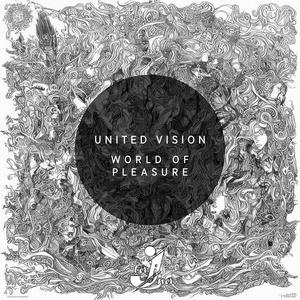 Обложка для United Vision - World Of Pleasure (Christos Fourkis Remix)