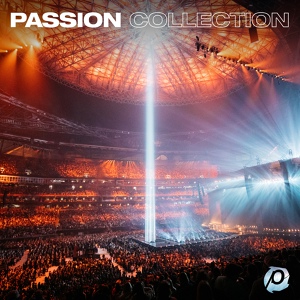 Обложка для Passion feat. Chris Tomlin - Our God