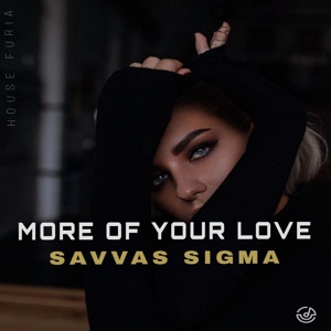 Обложка для Savvas Sigma - More Of Your Love