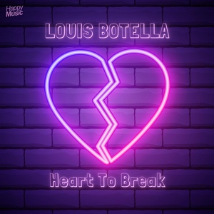 Обложка для Louis Botella - Heart to Break