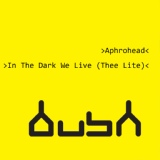 Обложка для Aphrohead feat. Jon Rundell - In the Dark We Live (Thee Lite) [Jon Rundell Mix]