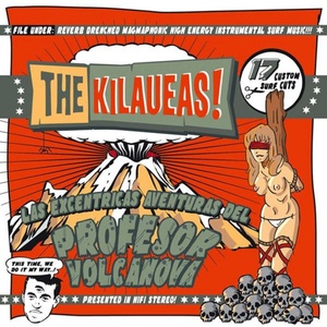 Обложка для The Kilaueas - The Kilauea Stomp