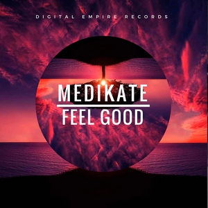 Обложка для Medikate - Feel Good