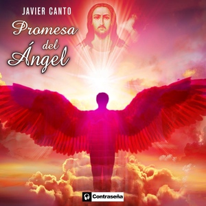 Обложка для Javier Canto - Promesa del Ángel