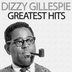 Обложка для Dizzy Gillespie - School Days