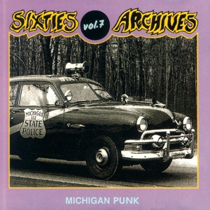 Обложка для Aardvarks - I'm Higher Than I'm Down (VA Sixties Archives Vol.7 - Michigan Punk)