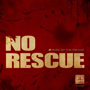 Обложка для Tha Trickaz - No Rescue