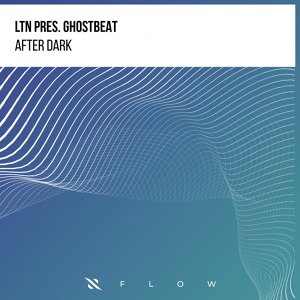 Обложка для LTN, Ghostbeat - After Dark