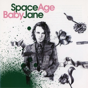 Обложка для Space Age Baby Jane - My Kind of Girl