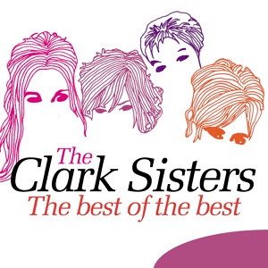 Обложка для The Clark Sisters - Music Makers