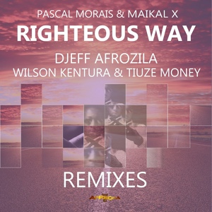 Обложка для Pascal Morais, Maikal X - Righteous Way