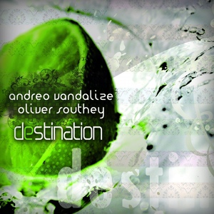 Обложка для Andreo Vandalize & Oliver Southey - Destination