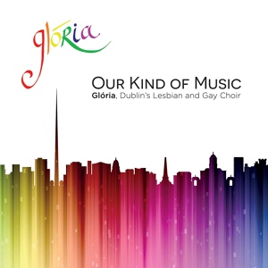 Обложка для Glória - Dublin's Lesbian & Gay Choir - Ride the Charriot