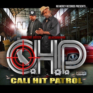 Обложка для C.H.P. (Cali Hit Patrol) feat. Marcus Weezy, Blac Da Rippa - Get Up