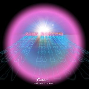 Обложка для Cafe 432 - Sun Rising (feat.Shaun Colwill)