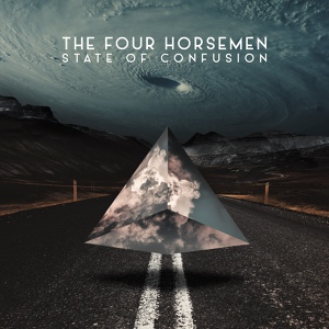 Обложка для The Four Horsemen - State of Confusion