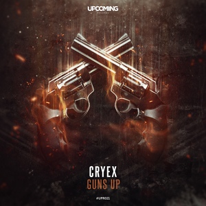 Обложка для Cryex - Guns Up