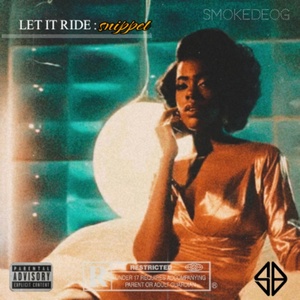 Обложка для smokedeog - Let It Ride