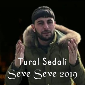 Обложка для Tural Sedali - Seve Seve 2019