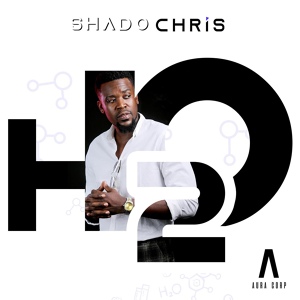 Обложка для Shado Chris - H2O