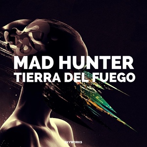 Обложка для MAD HUNTER - Tierra del Fuego