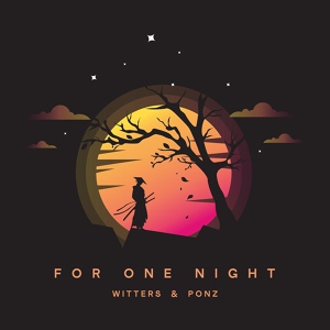Обложка для Witters, PONZ - For One Night