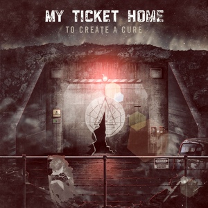 Обложка для My Ticket Home - Fear Complex