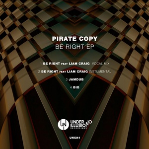 Обложка для Pirate Copy feat. Liam Craig - Be Right