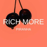 Обложка для RICH MORE - Piranha