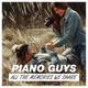 Обложка для Piano Guys - All the Memories We Share