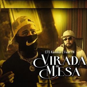 Обложка для CTS Kamika-Z feat. TN trap - Virada de Mesa