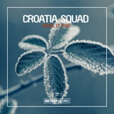 Обложка для Croatia Squad - Make It Pop