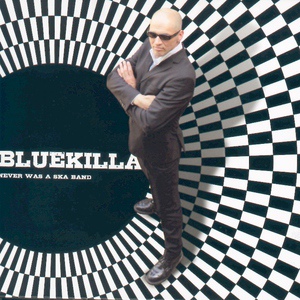 Обложка для Bluekilla - Only Ska