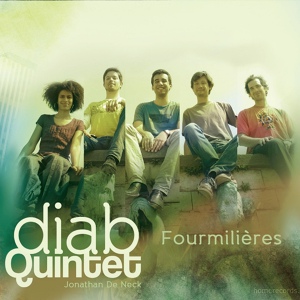 Обложка для Diab Quintet - Fourmilière, Pt. 4